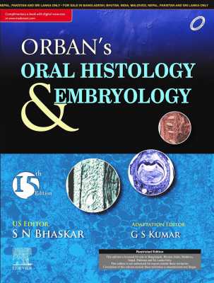 Orban's Oral Histology & Embryology, 15th Edition, S N Bhaskar